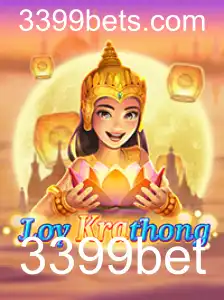 LoyKrathong: O Encantador Jogo Apostado na Plataforma 3399bet